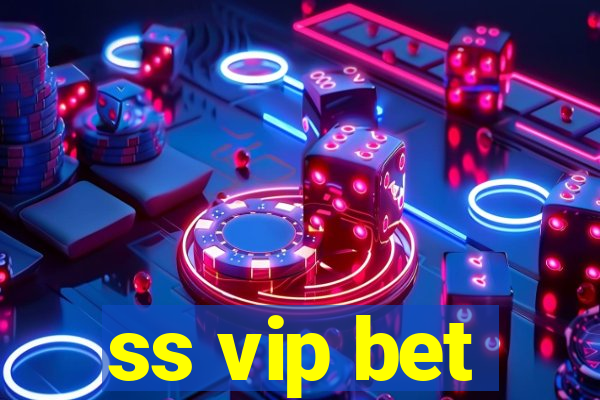 ss vip bet